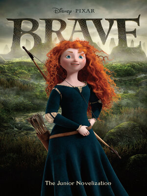 cover image of Brave Junior Novelization (Disney/Pixar Brave)
